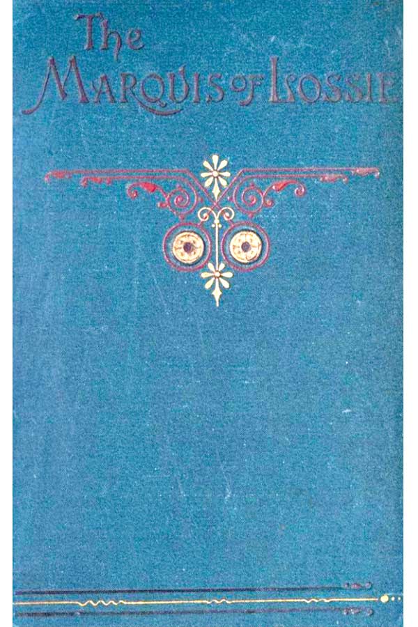 The Marquis of Lossie